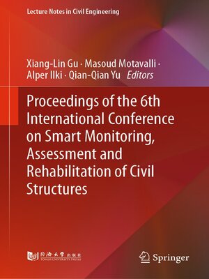 cover image of Proceedings of the 6th International Conference on Smart Monitoring, Assessment and Rehabilitation of Civil Structures